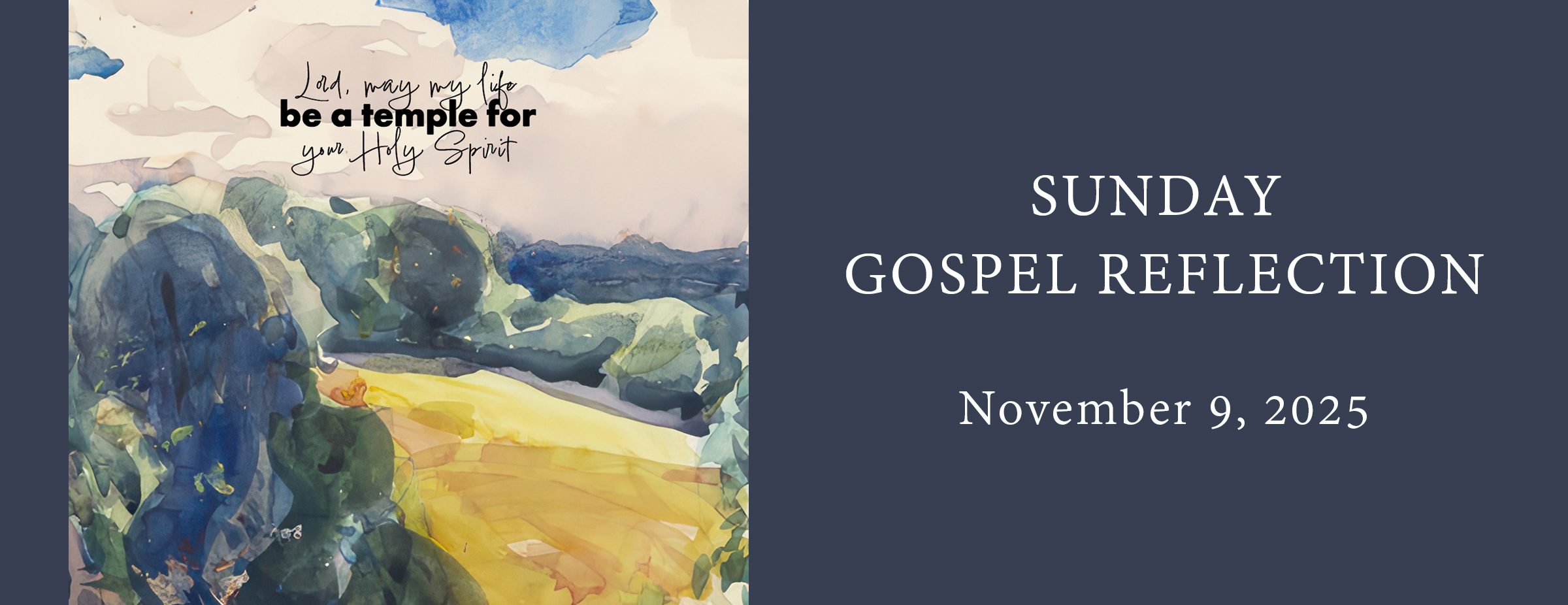 Sunday Mass and Gospel Reflection_110925_Slider copy